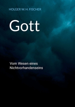 Paperback Gott: Vom Wesen eines Nichtvorhandenseins [German] Book