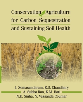 Paperback Conservation Agriculture For Carbon Sequestration And Sustaining Soil Health Book