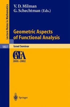 Paperback Geometric Aspects of Functional Analysis: Israel Seminar 2001-2002 Book