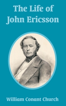 Paperback The Life of John Ericsson Book