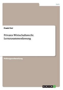 Paperback Privates Wirtschaftsrecht. Lernzusammenfassung [German] Book