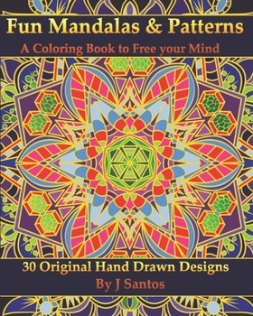 Paperback Fun Mandalas & Patterns: A Coloring Book to Free your Mind Book