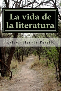 Paperback La vida de la literatura [Spanish] Book