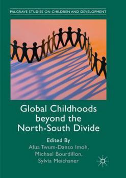 Paperback Global Childhoods Beyond the North-South Divide Book