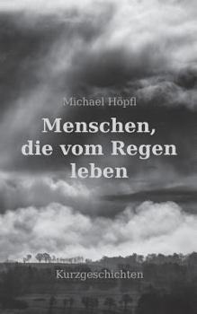 Paperback Menschen, die vom Regen leben [German] Book