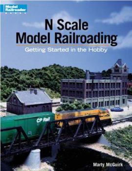 Paperback N Scale Model Railroading: Getting Started in the Hobby Book