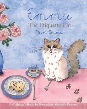 Paperback EMMA The Etiquette Cat: Meet Emma Book