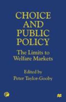 Paperback Choice and Public Policy: The Limits to Welfare Markets Book