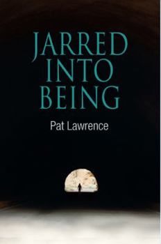 Paperback Jarred Into Being Book
