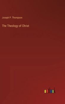 Hardcover The Theology of Christ Book