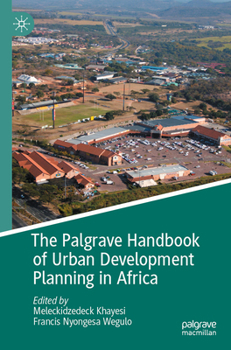 Paperback The Palgrave Handbook of Urban Development Planning in Africa Book