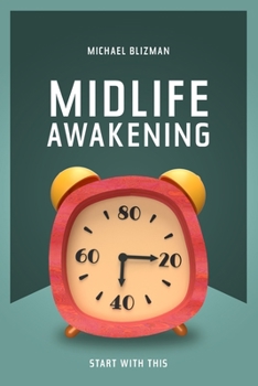 Paperback Midlife Awakening: Start with This Book
