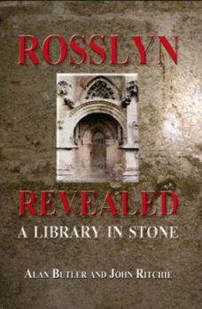 Hardcover Rosslyn Revealed: A Library in Stone Book