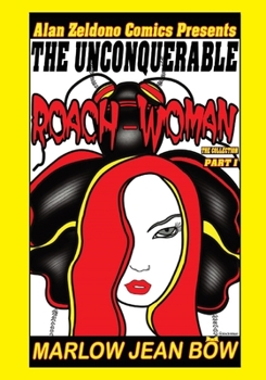 Paperback The Unconquerable Roach-Woman - Part 1 Book