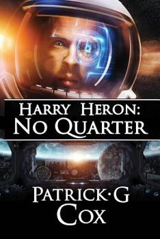 No Quarter - Book #3 of the Harry Heron