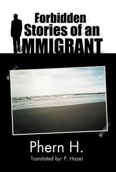 Hardcover Forbidden Stories of an Immigrant Book