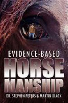 Paperback Evidence-Based Horsemanship Book