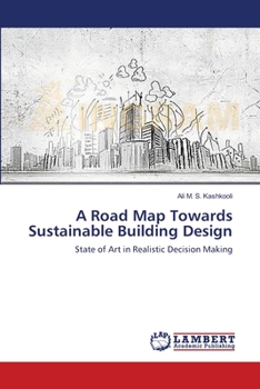 Paperback A Road Map Towards Sustainable Building Design Book
