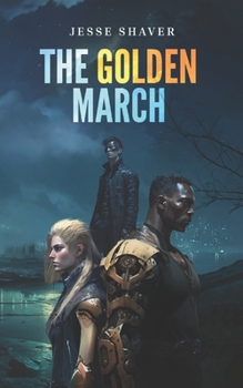Paperback The Golden March Book