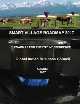 Paperback Smart Village Roadmap 2017: Roadmap for Rural Energy Independence Book