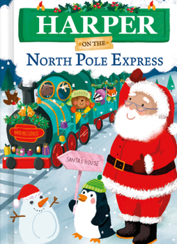 Hardcover Harper on the North Pole Express Book