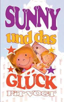 Paperback Sunny und das Glück: Abenteuer in Hollywood [German] Book