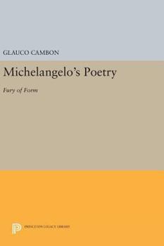 Hardcover Michelangelo's Poetry: Fury of Form Book