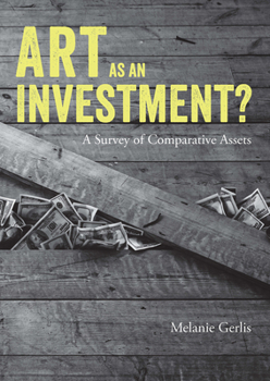 Hardcover Art As an Investment?: A Survey of Comparative Assets Book