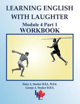 Paperback Learning English with Laughter: Module 4 Part 1 ADVANCED Workbook Book