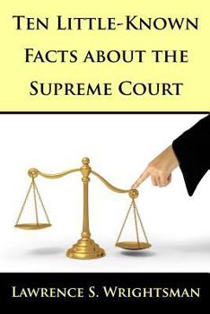 Paperback Ten Little-Known Facts about the Supreme Court Book