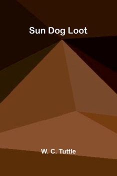 Sun Dog loot
