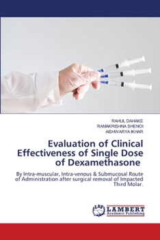 Evaluation of Clinical Effectiveness of Single Dose of Dexamethasone