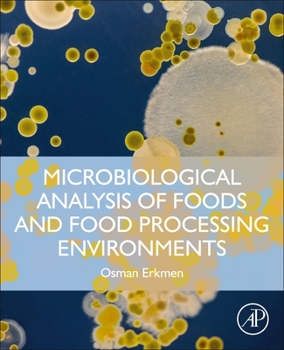 Paperback Microbiological Analysis of Foods and Food Processing Environments Book