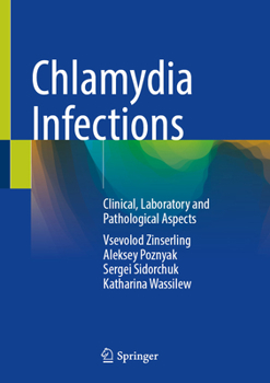 Hardcover Chlamydia Infections: Clinical, Laboratory and Pathological Aspects Book