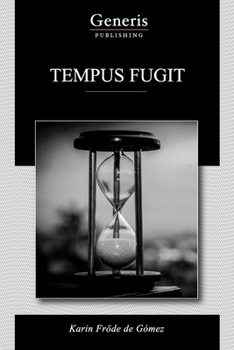 TEMPUS FUGIT