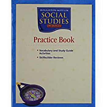 Paperback Houghton Mifflin Social Studies: Practice Book Level K My World Book