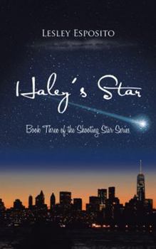 Paperback Haley's Star: Book Three of the Shooting Star Series Book