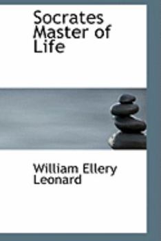 Socrates Master of Life