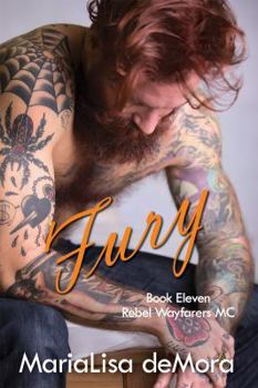 Fury - Book #11 of the Rebel Wayfarers MC