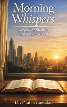 Hardcover Morning Whispers: Everyday Applications From Ancient Wisdom [Large Print] Book