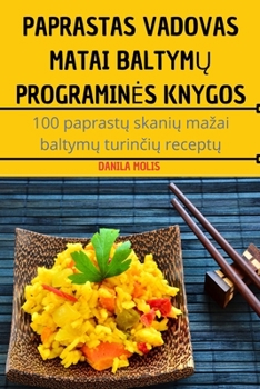 Paperback Paprastas Vadovas Matai BaltymŲ Programines Knygos [Lithuanian] Book