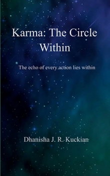 Paperback Karma: The Circle Within The echo of every action lives within Book