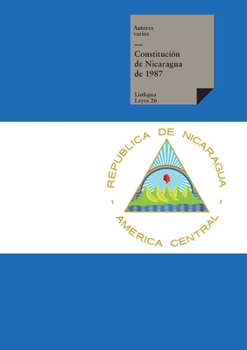 Paperback Constitución de Nicaragua de 1987 [Spanish] Book