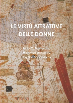 Paperback Le Virtù Attrattive Delle Donne [Italian] Book