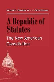 Paperback A Republic of Statutes: The New American Constitution Book
