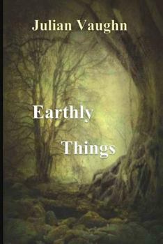 Paperback Earthly Things Book