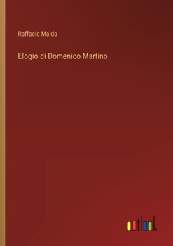 Paperback Elogio di Domenico Martino [Italian] Book