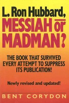 Hardcover L. Ron Hubbard: Messiah or Madman? Book