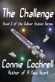 Paperback The Challenge: Novel 2 of the Gulliver Station Series Book