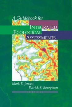 Hardcover A Guidebook for Integrated Ecological Assessments Book
